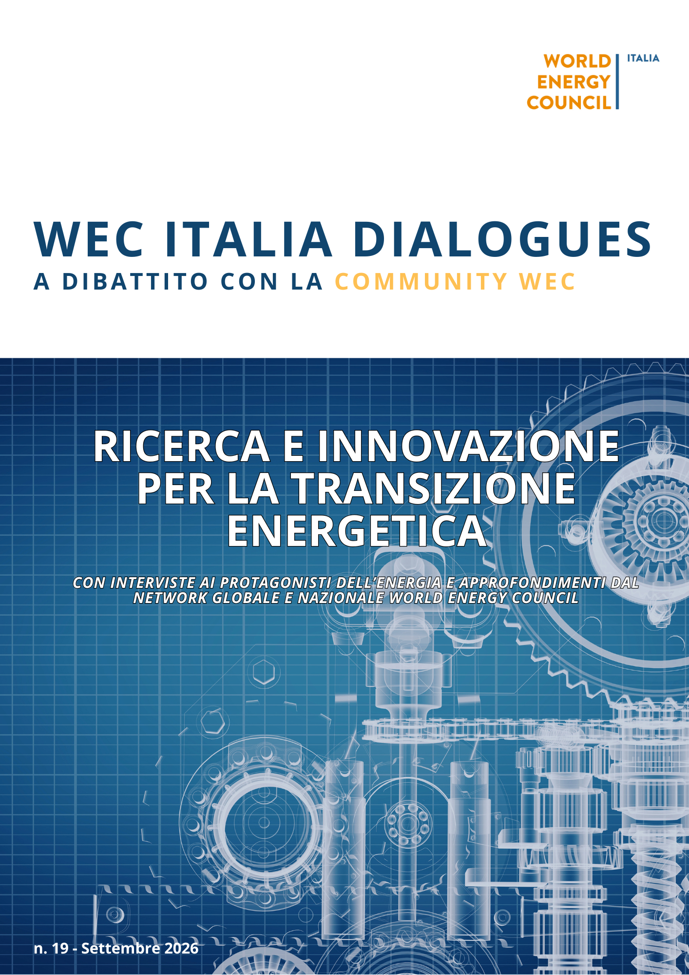 WEC Italia Dialogues n.19 -&nbsp;Ricerca e innovazione per la transizione energetica
